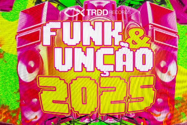 FUNK & UNÇÃO 2025